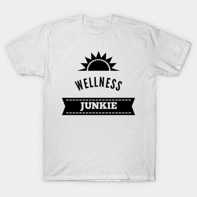 Wellness Junkie T-Shirt by Via Clothing Co